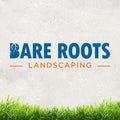 Bare Roots Landscaping Gift Cards - Bare Roots Landscaping
